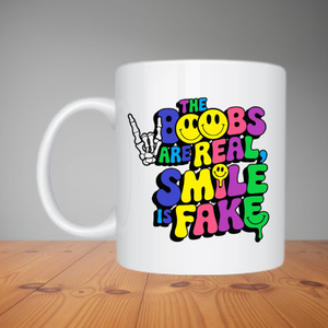 Mug - The Boobs are Real (M021)