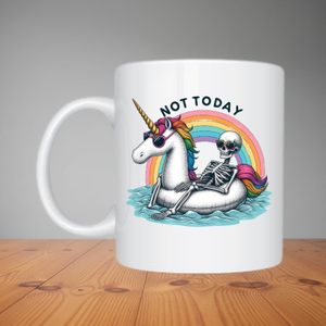 Mug - Not Today (M026)