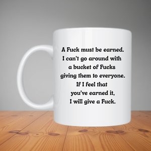 Mug - A F*#k Must Be Earned (M087)