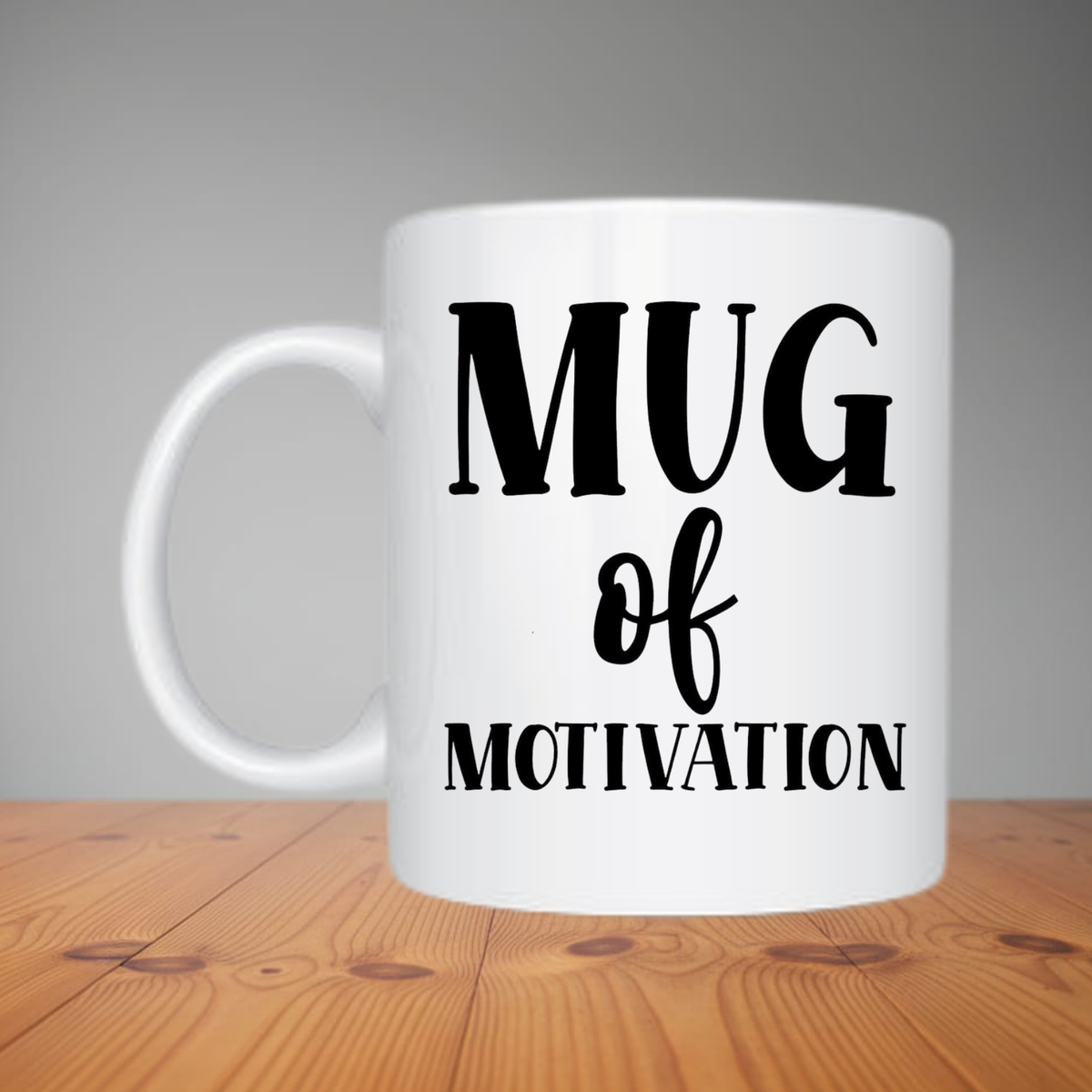 Mug - Mug Of Motivation M148
