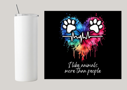 20oz Skinny Tumbler - I Like Animals More Than People T040