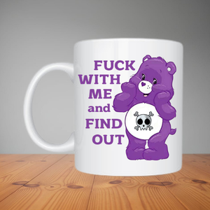 Mug - F*#k with Me (M003)