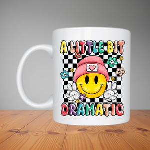 Mug - A Little Bit Dramatic (M004)