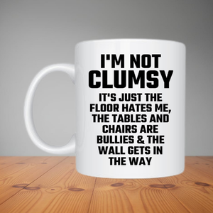 Mug - I'm Not Clumsy (M012)