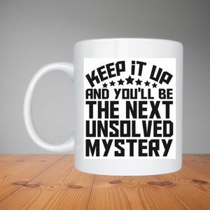 Mug - Keep it up (M020)