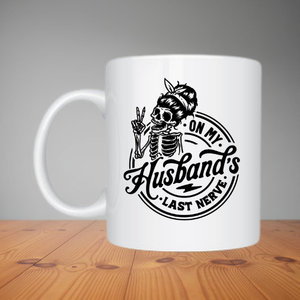 Mug - On My Husband's Last Nerve (M033)