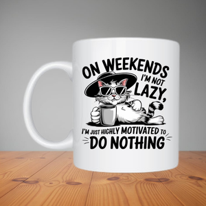 Mug - On Weekends I'm Not Lazy (M036)