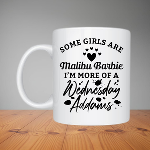 Mug - Some Girls Are Malibu Barbie (M072)