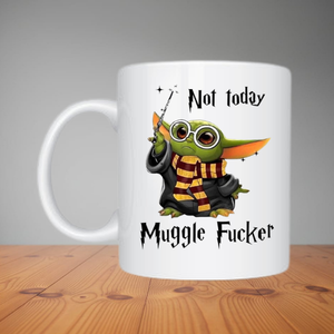Mug - Not Today (M119)