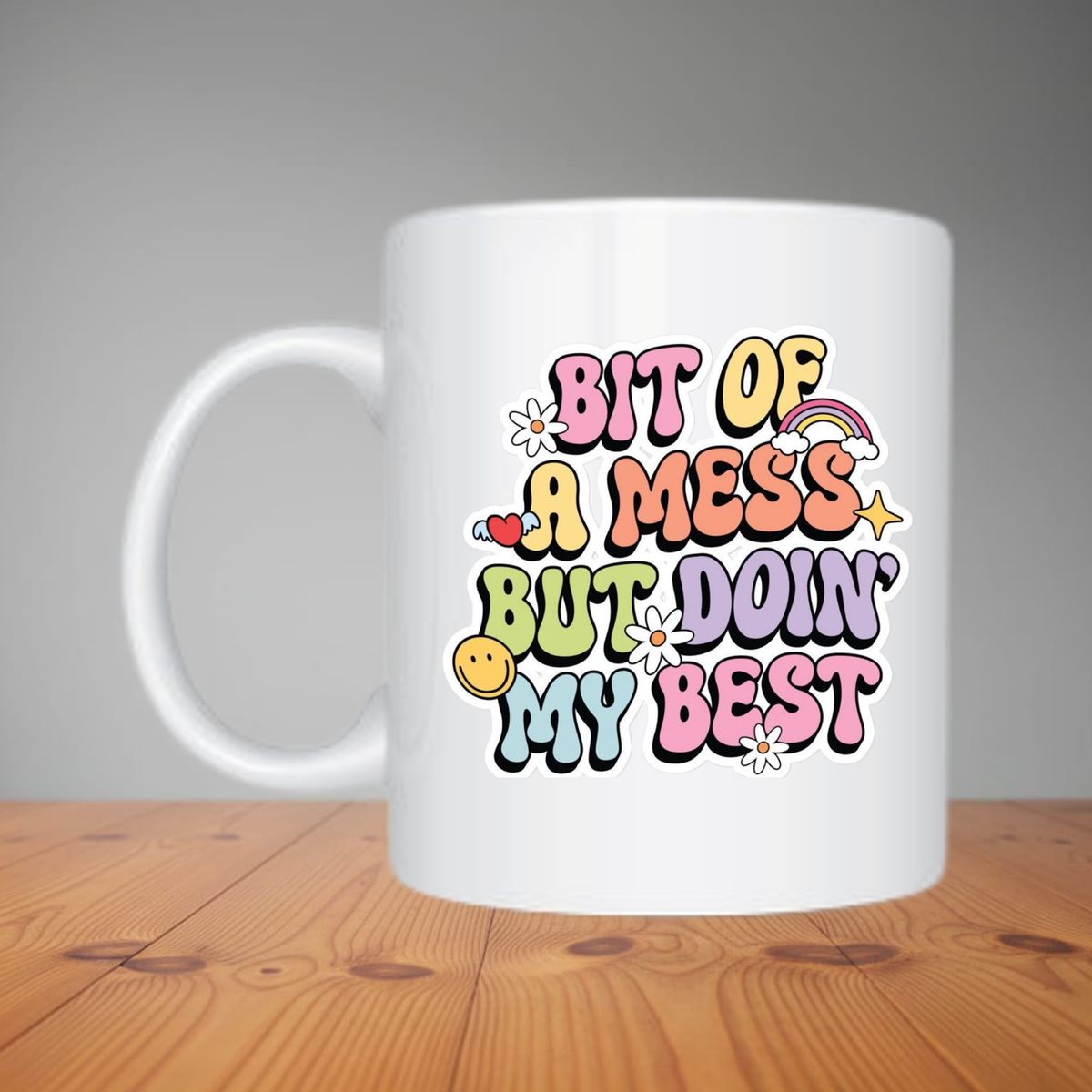 Mug - Bit Of A Mess (M165)