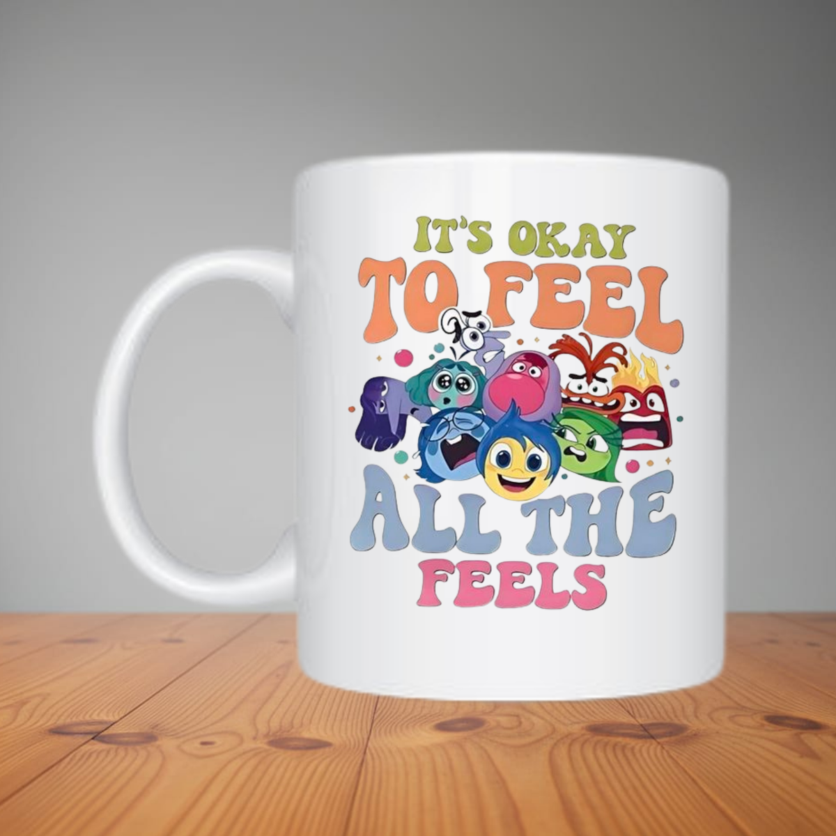 Mug - It's Okay To Feel M264