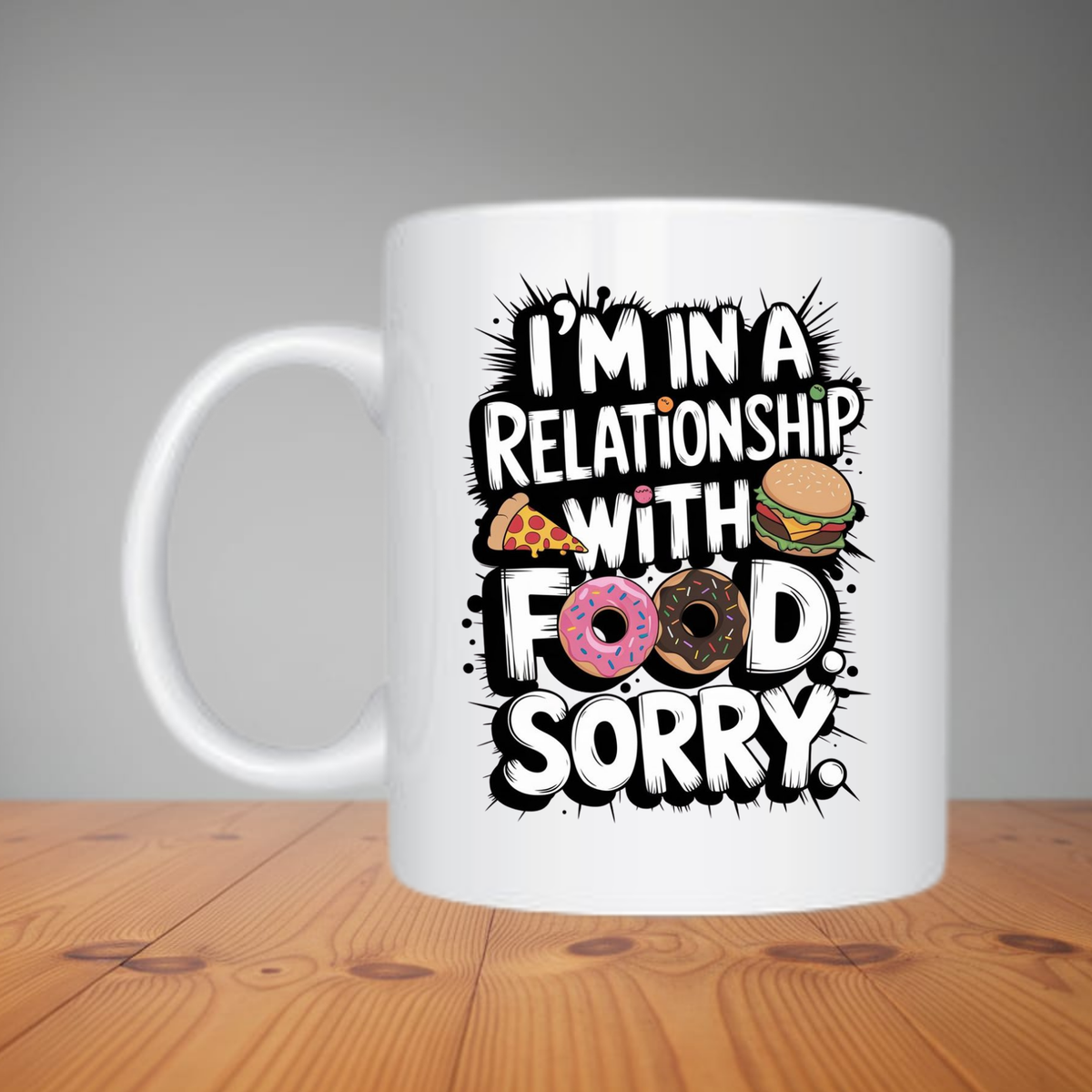Mug - I'm In A Relationship M265