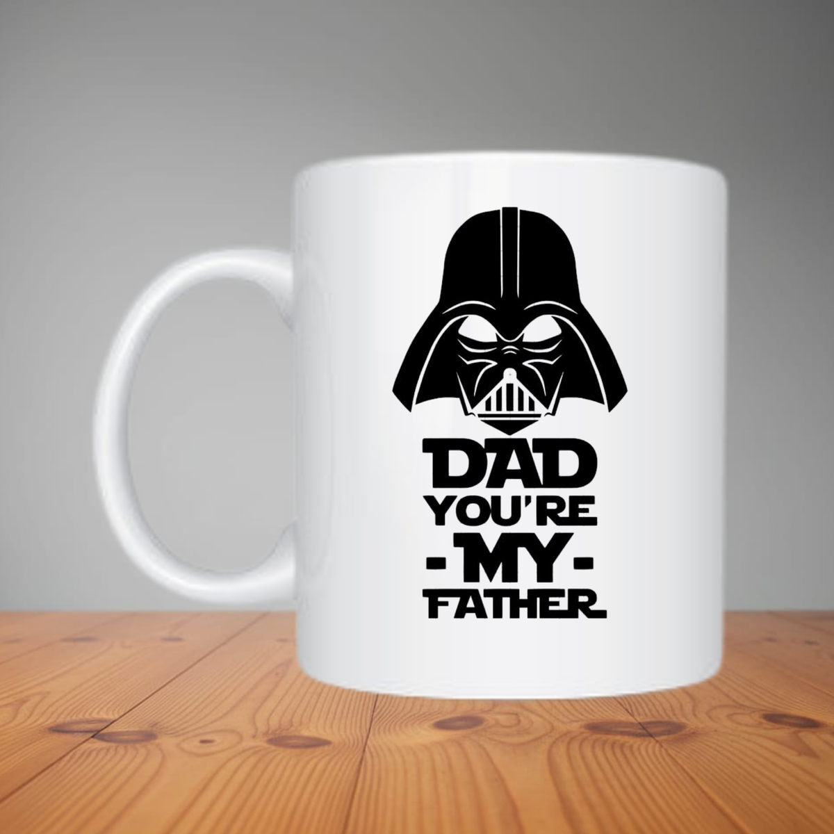 Mug - Dad You're My Father M301