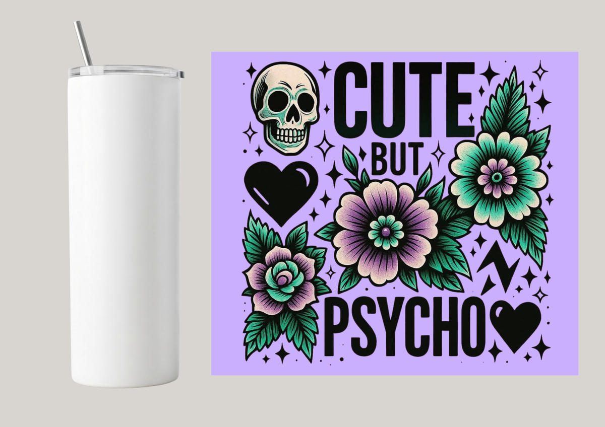 20oz Skinny Tumbler - Cute But Psycho Purple T019