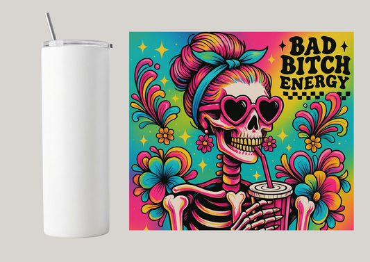 20oz Skinny Tumbler - Bad Bitch Energy T064