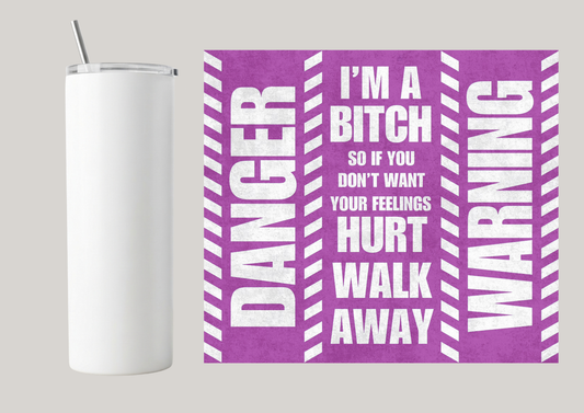 20oz Skinny Tumbler - Danger Warning Purple T078