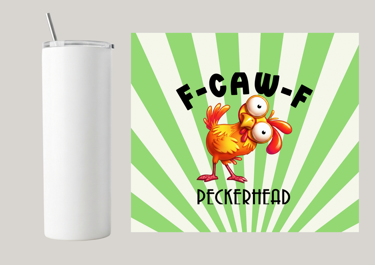 20oz Skinny Tumbler - F-Caw-F T125